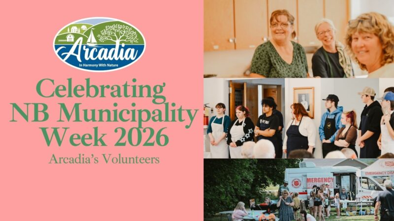 Day 4 of 7 | NB Municipality Week 2026 - Arcadia's Volunteers